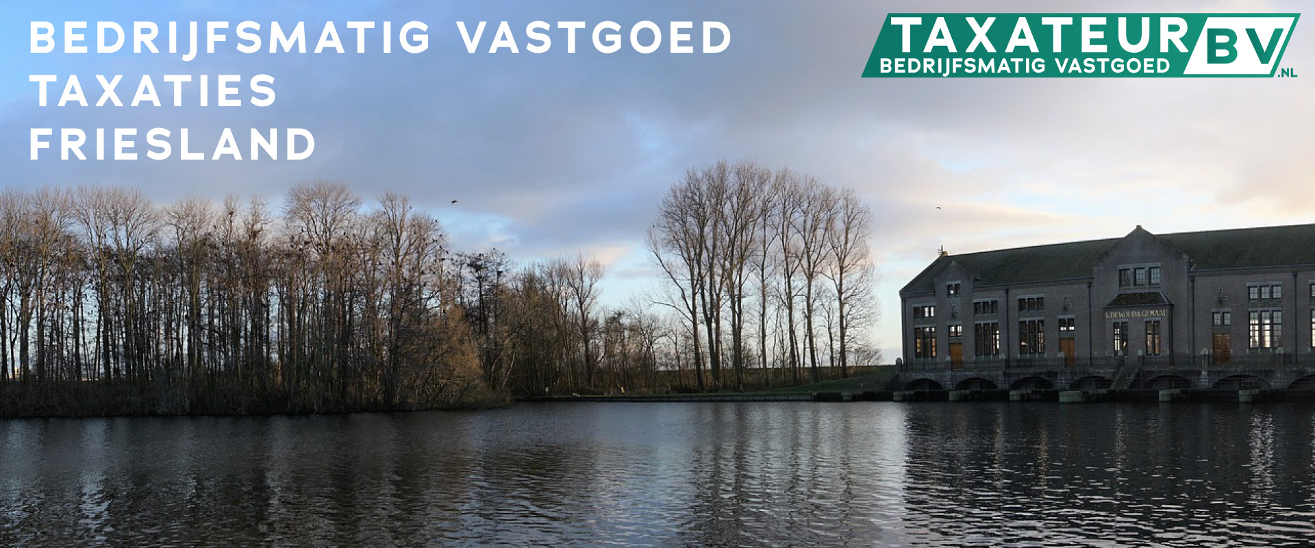 Taxateur-BV-bedrijfspand-taxaties-FRIESLAND-bedrijfsmatig-